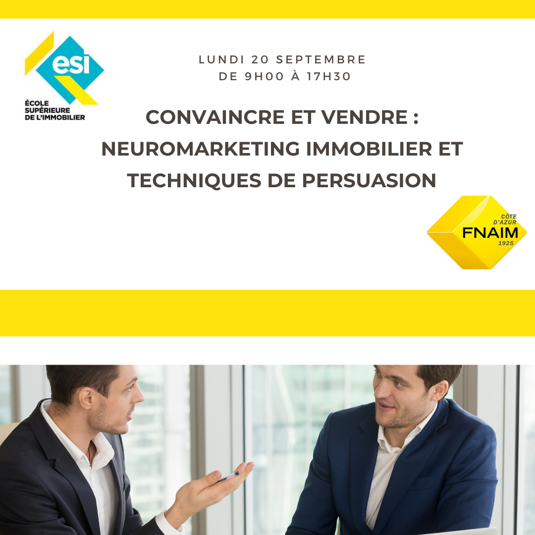 CONVAINCRE ET VENDRE : NEUROMARKETING IMMOBILIER ET TECHNIQUES DE PERSUASION