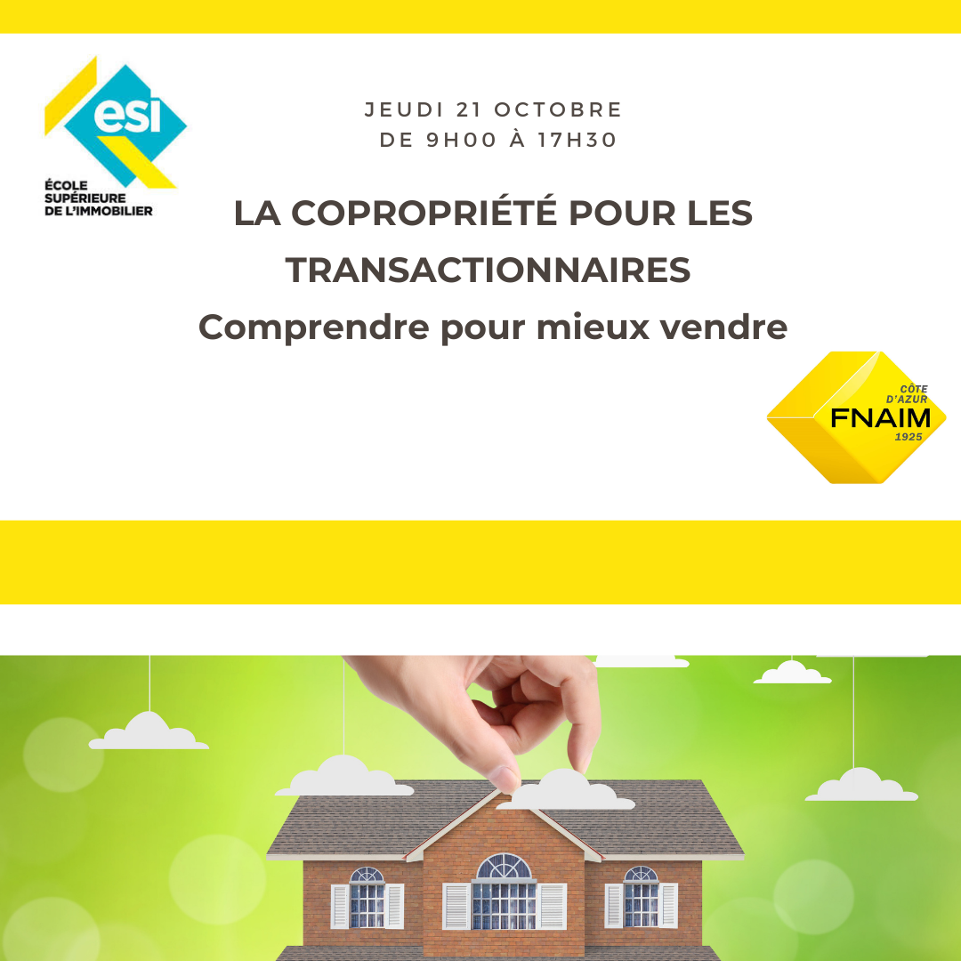 LA COPROPRIÉTÉ POUR LES TRANSACTIONNAIRES — Comprendre pour mieux vendre