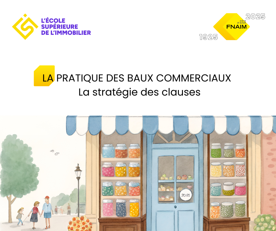 LA PRATIQUE DES BAUX COMMERCIAUX — La stratégie des clauses