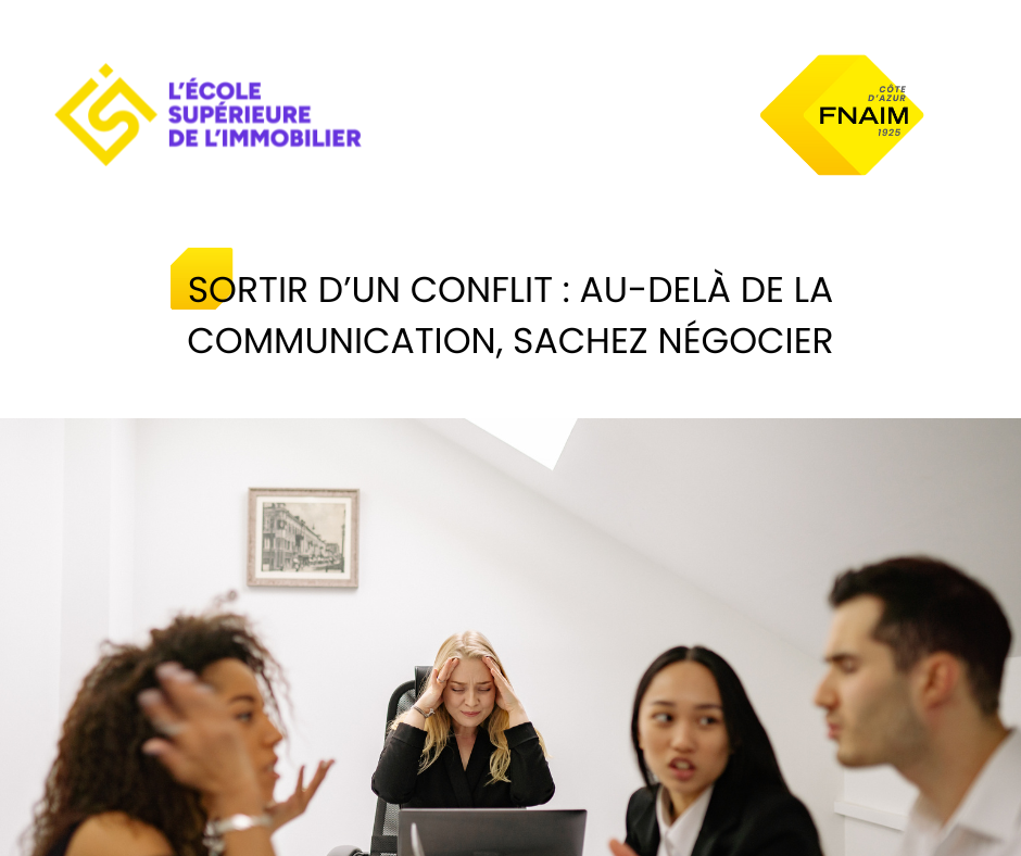 SORTIR D’UN CONFLIT : AU-DELÀ DE LA COMMUNICATION, SACHEZ NÉGOCIER